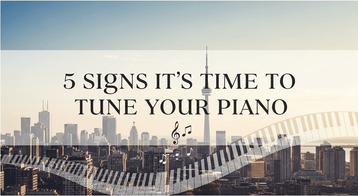 5 Signs It’s Time to Tune Your Piano