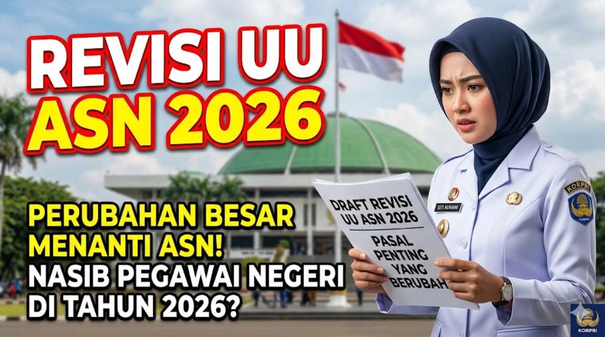 Poin Revisi UU ASN 2026 Pdf Berpotensi hapus PPPK Paruh Waktu