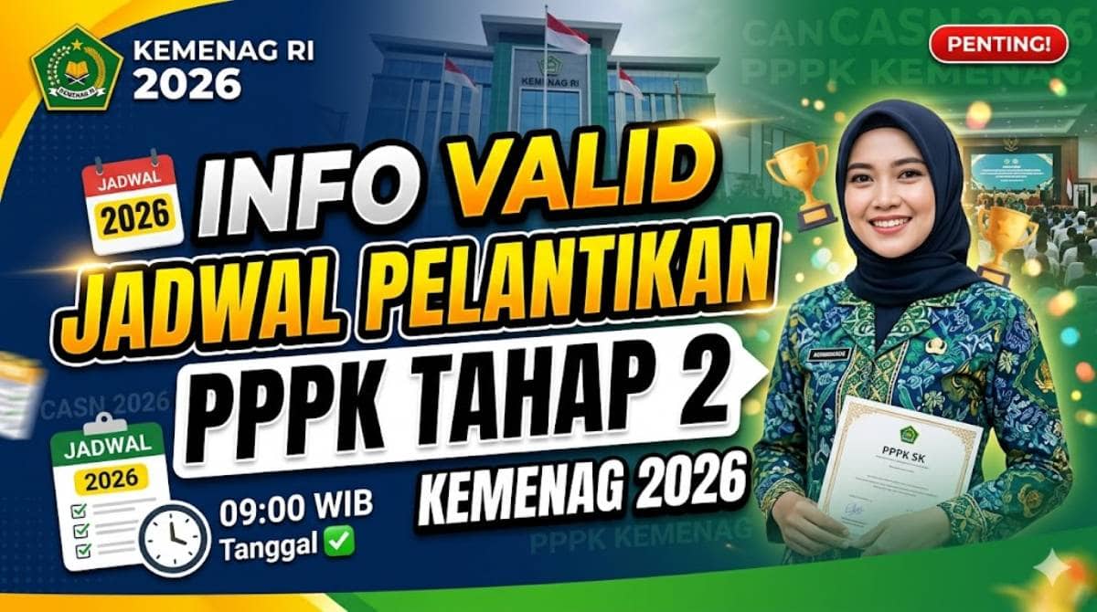 Info Valid Jadwal Pelantikan PPPK Tahap 2 Kemenag: Aturan Seragam dan Gaji