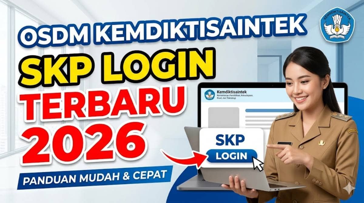 Panduan Cara Akses Cepat Osdm Kemdiktisaintek SKP Login Terbaru 2026