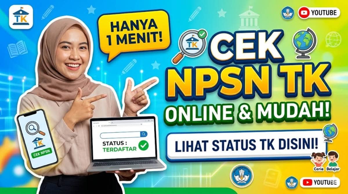 Rahasia Lolos Seleksi Sekolah Dasar: Mulai dari Cek NPSN TK Online Valid