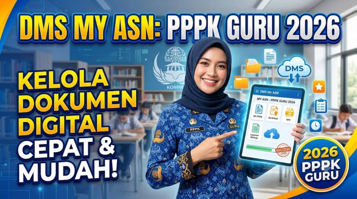 Trik Rahasia Cara Mengisi DMS di My ASN PPPK Guru Cepat Update 2026