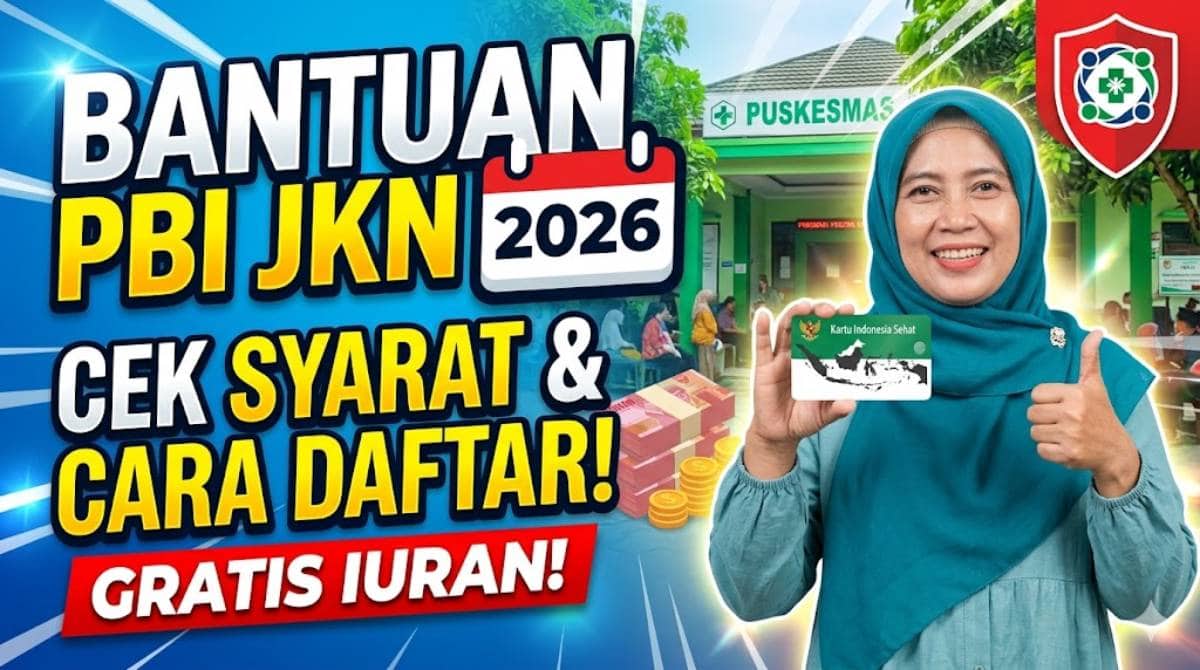 Cara Cek Bantuan PBI JKN 2026 dan Daftar Solusi Jika Kartu Tidak Aktif