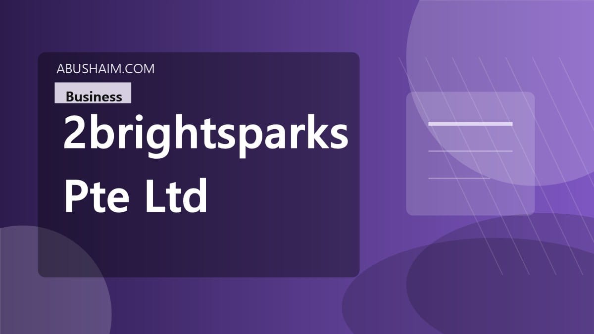 2brightsparks pte ltd 2brightsparks used, 2BrightSparks Pte Ltd What is 2BrightSparks used for? Read This Guide Now, business guide