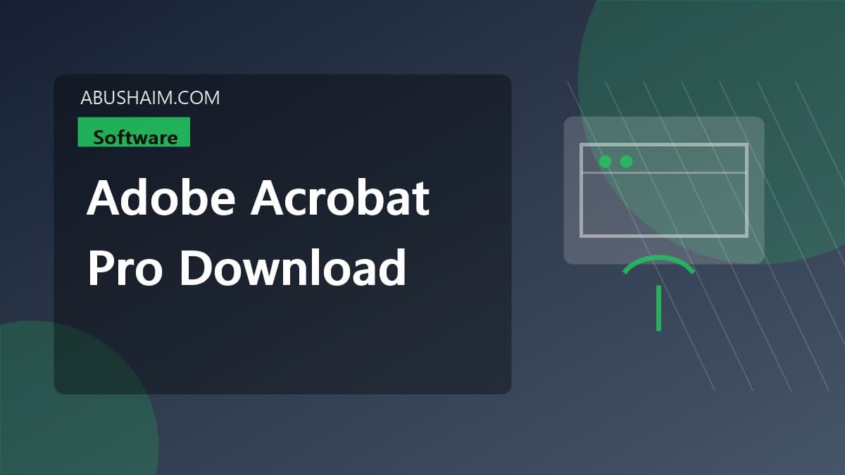 adobe acrobat pro download, Save Hours and Stay Secure: Your Ultimate adobe acrobat pro download and Features Deep Dive, software guide