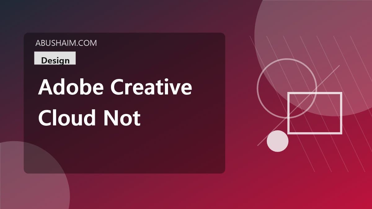 adobe creative cloud not opening downloading, The Best Solution For adobe creative cloud not opening or downloading o nwindows And Fix It Today, design guide