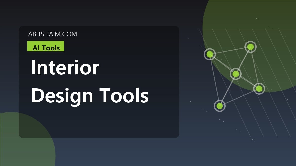 interior design tools, Real Tests Of Top ai interior design tools And Start Your Free Trials Now, ai tools guide