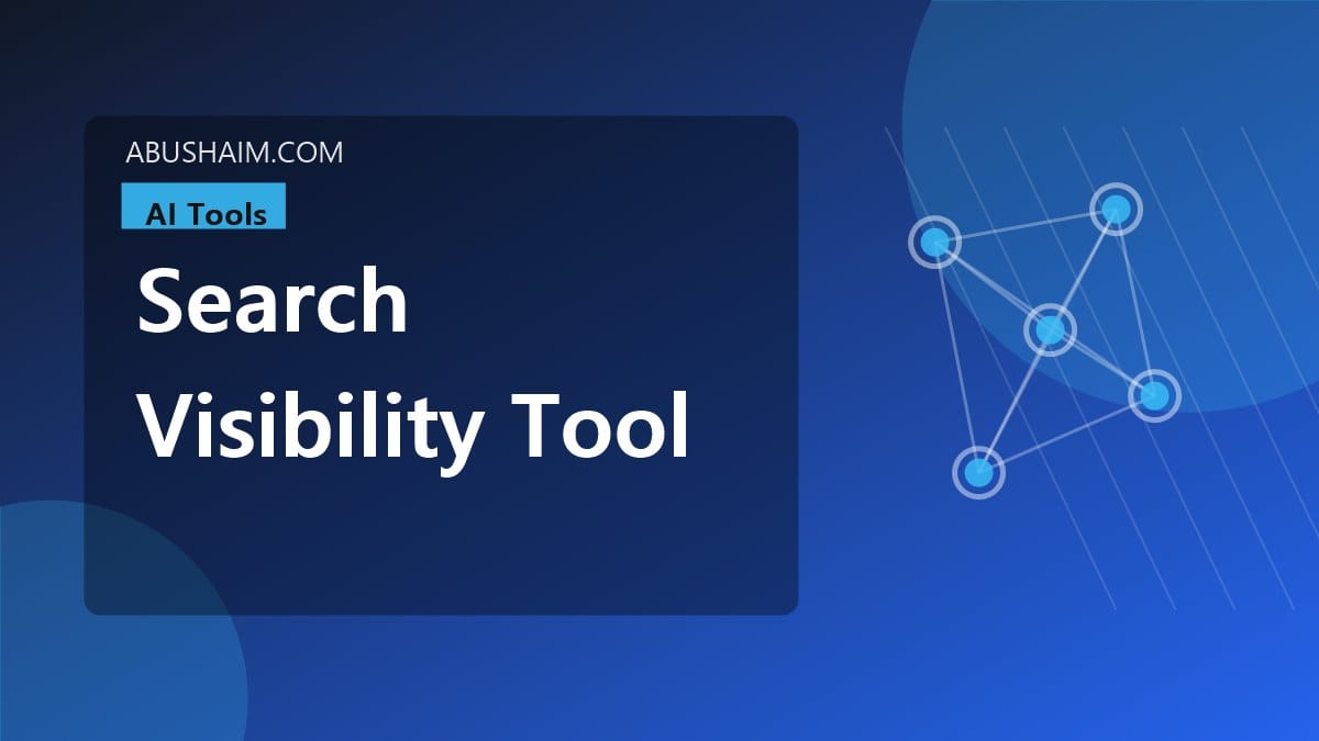 search visibility tool, Why Your Business Needs an AI Search Visibility Tool for Growth, ai tools guide