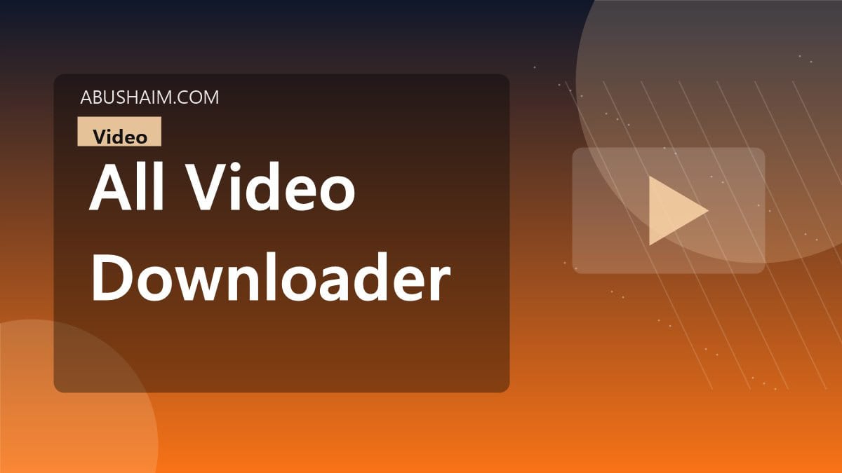 all video downloader, Professional All Video Downloader Software - Upgrade Your Workflow Fast, video guide
