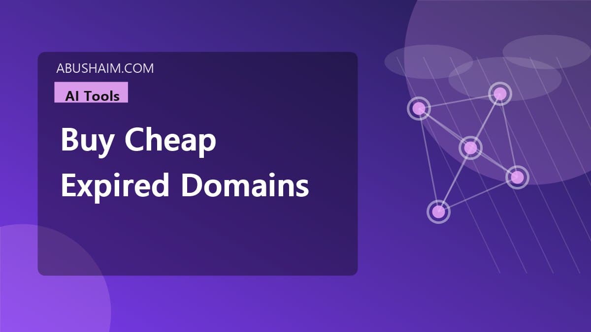 buy cheap expired domains, Instant SEO Authority: How to Buy Cheap Expired Domains and Avoid the Google Penalty Risk, ai tools guide