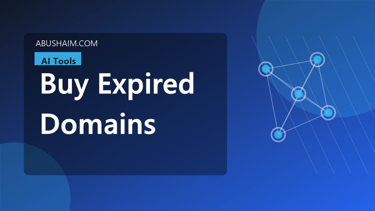 buy expired domains, A technical guide to buy expired domains for fast traffic growth today, ai tools guide