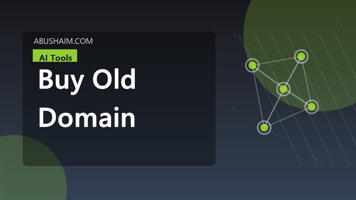 buy old domain, A proven system to buy old domain assets for massive growth and profit today, ai tools guide