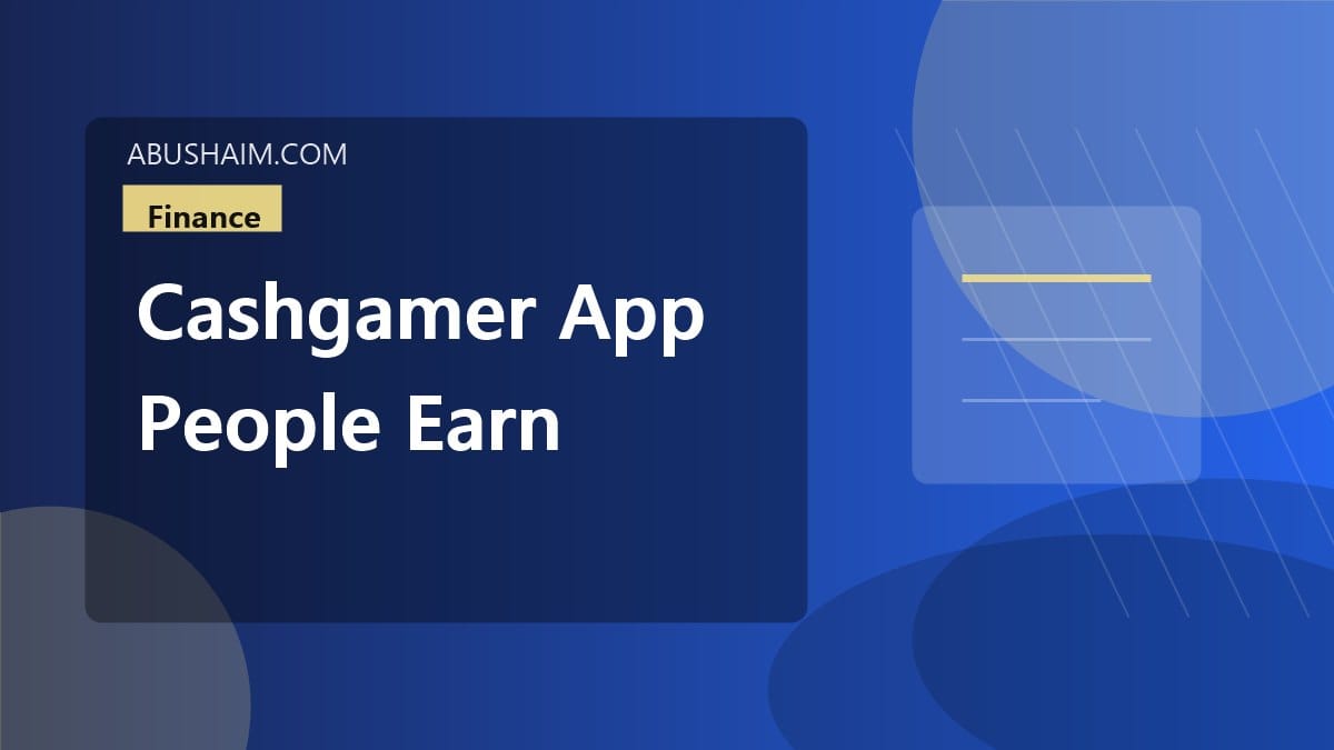 cashgamer app people earn rewards cashgamer, Cashgamer App How do people earn rewards with Cashgamer App?, finance guide