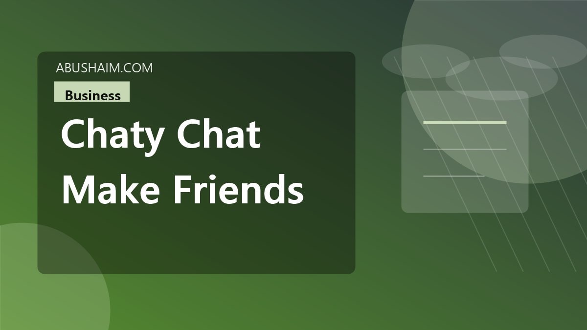 Chaty - Chat & Make Friends How do people make friends with Chaty? Safety and Usage Guide 4 chaty chat make friends people make, Chaty - Chat & Make Friends How do people make friends with Chaty? Safety and Usage Guide, business guide