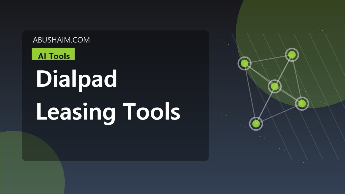 dialpad leasing tools, Dialpad AI Leasing Tools Are Incredible So Upgrade Your Office Right Now, ai tools guide
