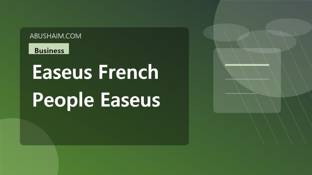 easeus french people easeus french, EaseUS (FR - French) How do people use EaseUS in French? Read Our Full Guide Now, business guide