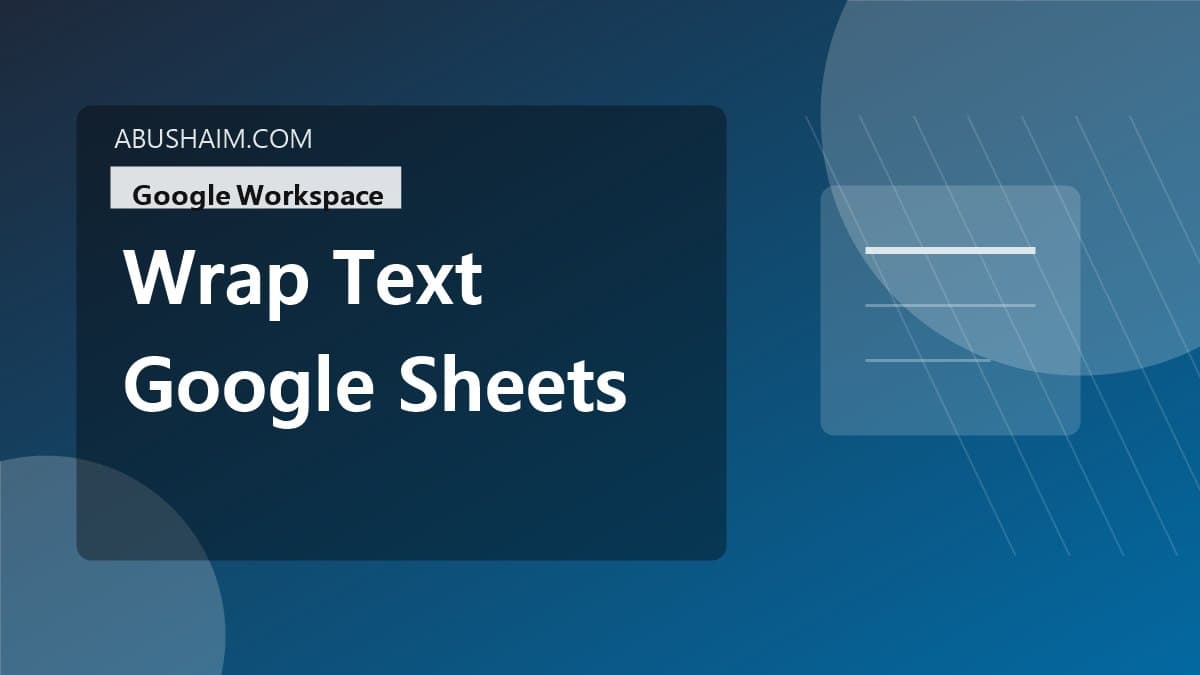 wrap text google sheets, Business Guide To how do you wrap text in google sheets Read Now, google workspace guide