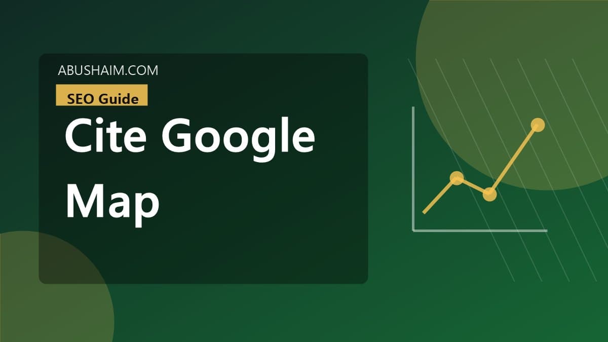 cite google map, Protect Your Business: Mastering how to cite google map for Legal and Professional Use, seo guide