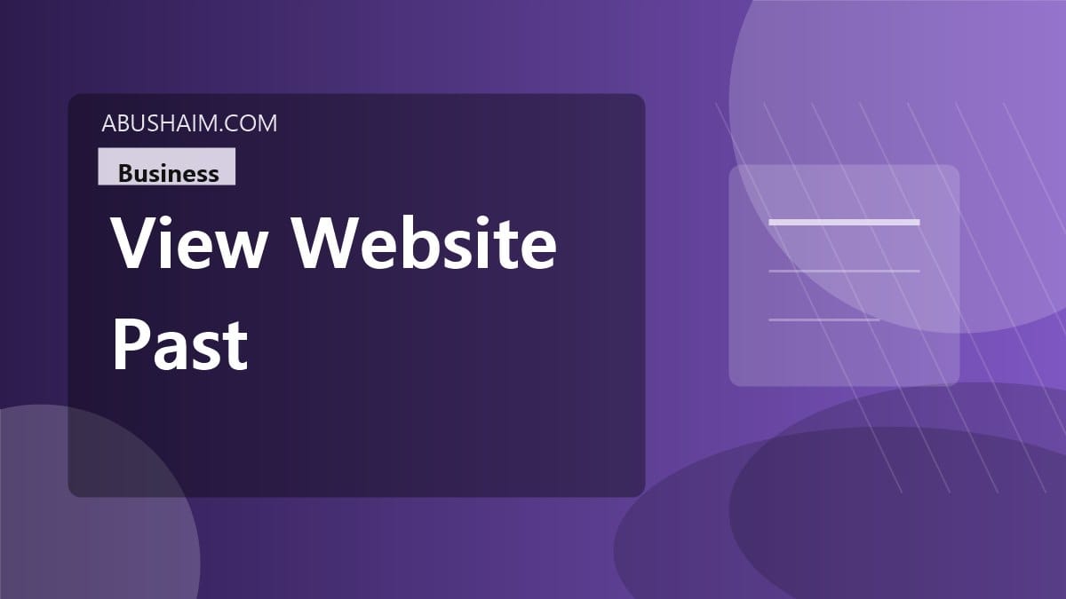 view website past, Data Preservation Secrets And how to view a website in the past - Master This, business guide