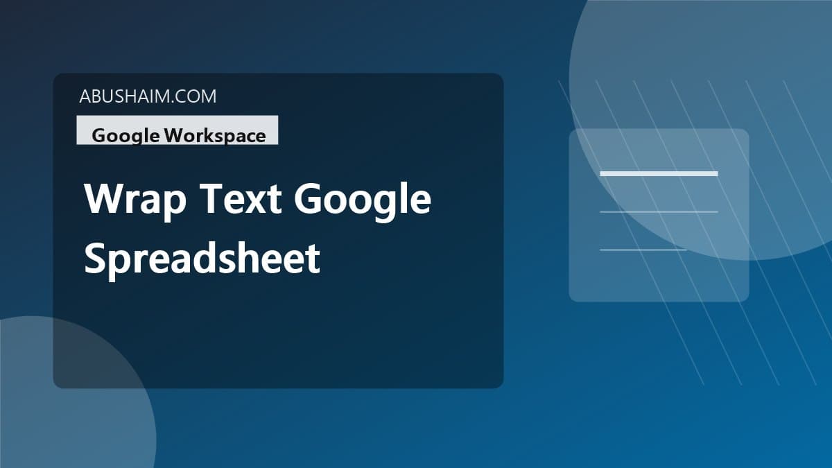 wrap text google spreadsheet, Messy Data Fixed with how to wrap text in google spreadsheet - Click Here, google workspace guide