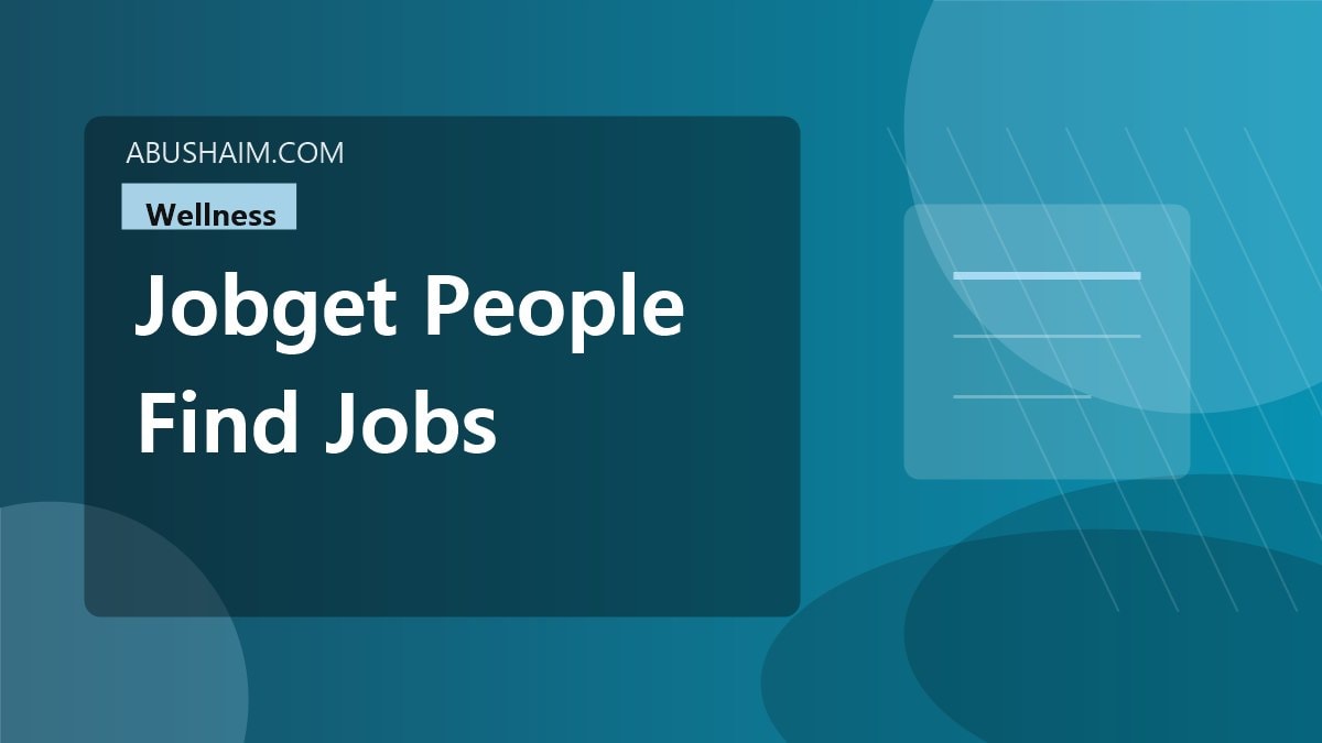 jobget people find jobs jobget, JobGet How do people find jobs with JobGet? Master Your Hourly Career Today, wellness guide