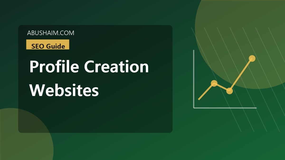 profile creation websites, My 10 Year SEO Strategy For Profile Creation Websites Read It Now, seo guide