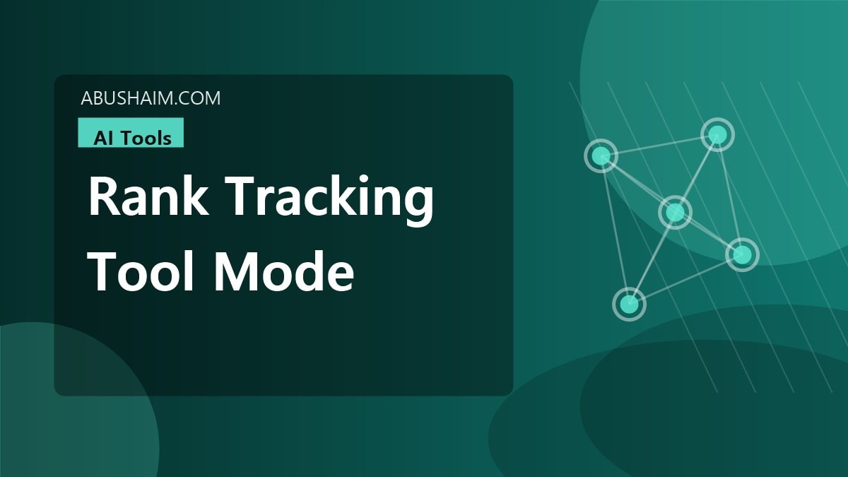 rank tracking tool mode, My rank tracking tool ai mode Blueprint Will Save Your Traffic So Act Now, ai tools guide