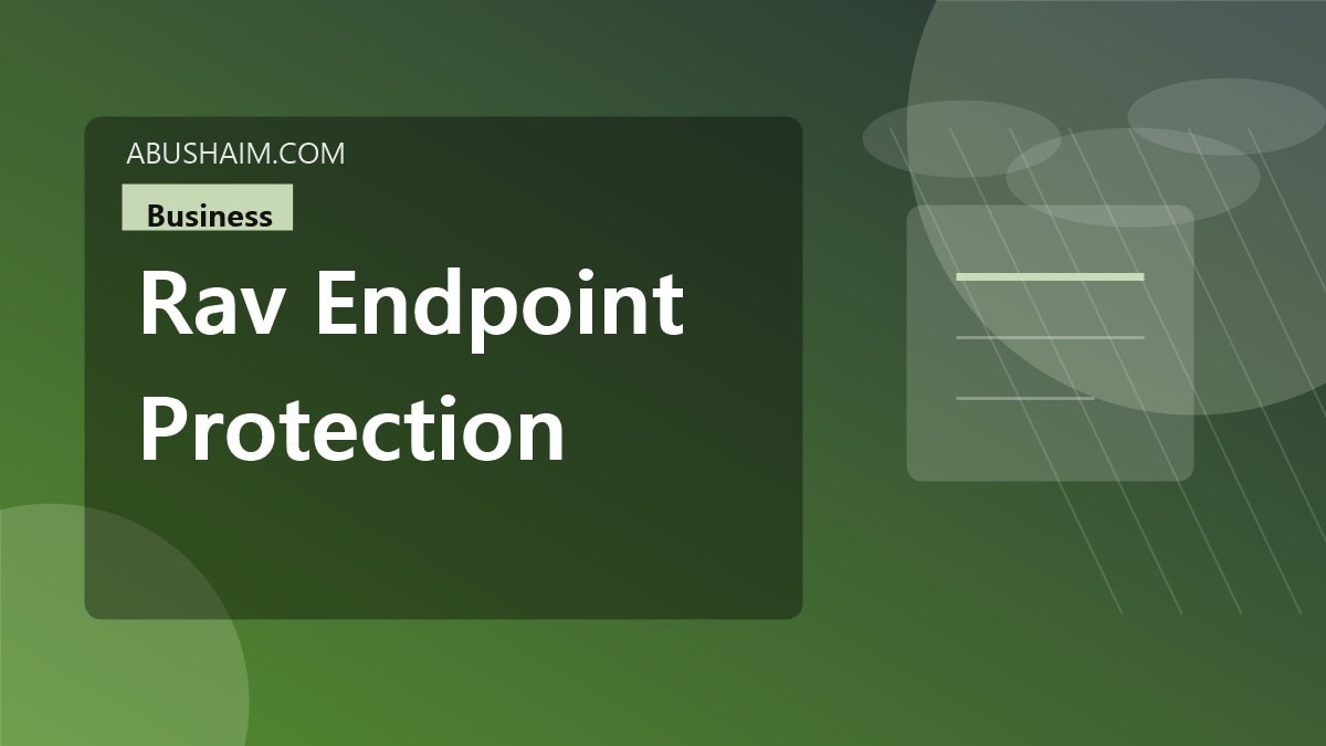rav endpoint protection, Honest rav endpoint protection Test Results - Secure Your Firm Today, business guide