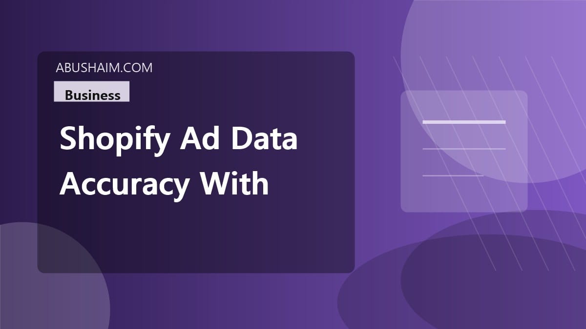 sirge, Shopify Ad Data Accuracy With Sirge Means You Should Boost Sales Now, business guide