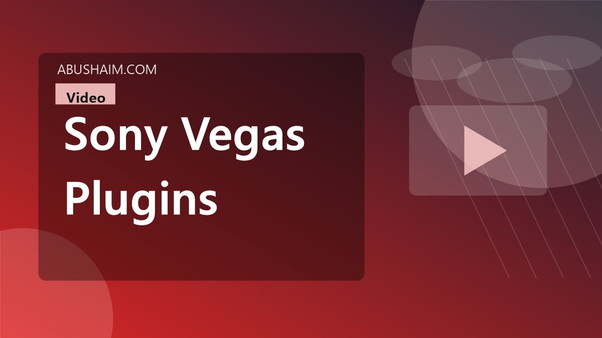 My Favorite sony vegas 14.0 plugins - Read This Before Editing Another Video 4 sony vegas plugins, My Favorite sony vegas 14.0 plugins - Read This Before Editing Another Video, video guide