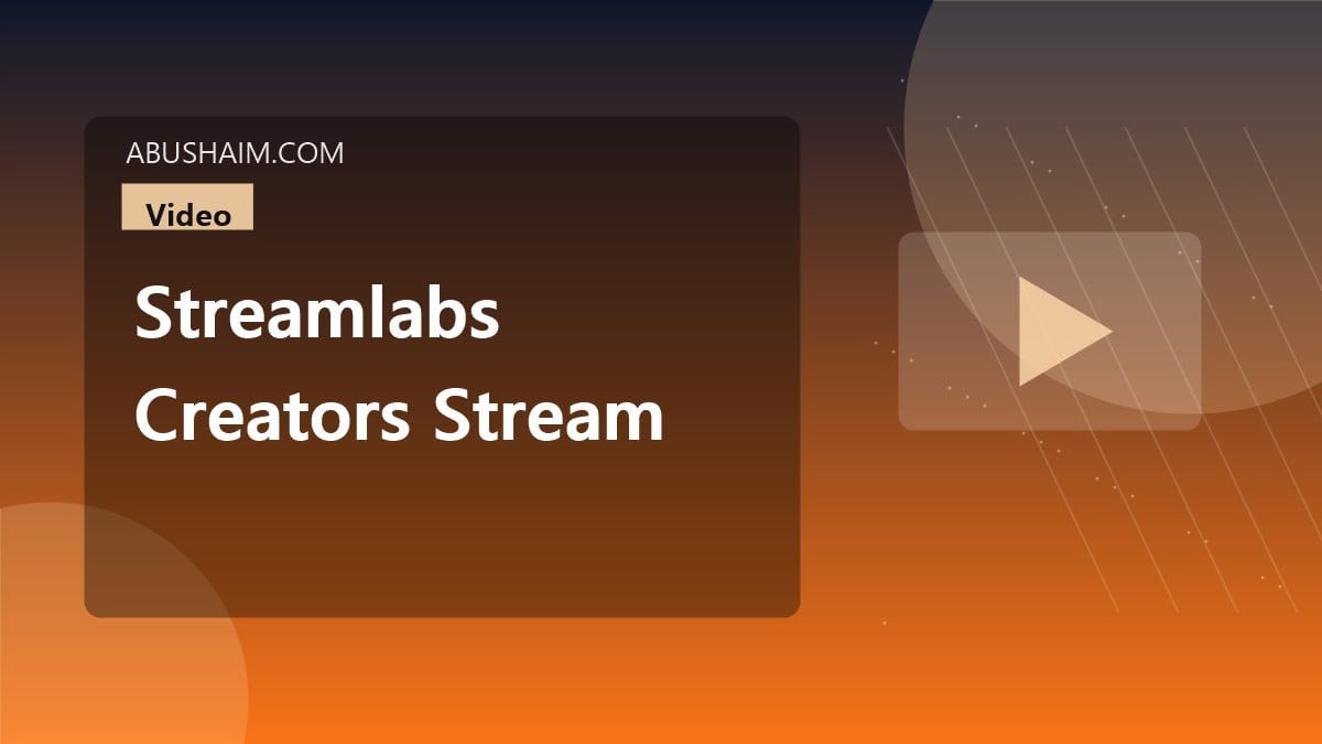 streamlabs creators stream streamlabs, Streamlabs How do creators stream with Streamlabs? Master Your Audio And Video Setup Today, video guide