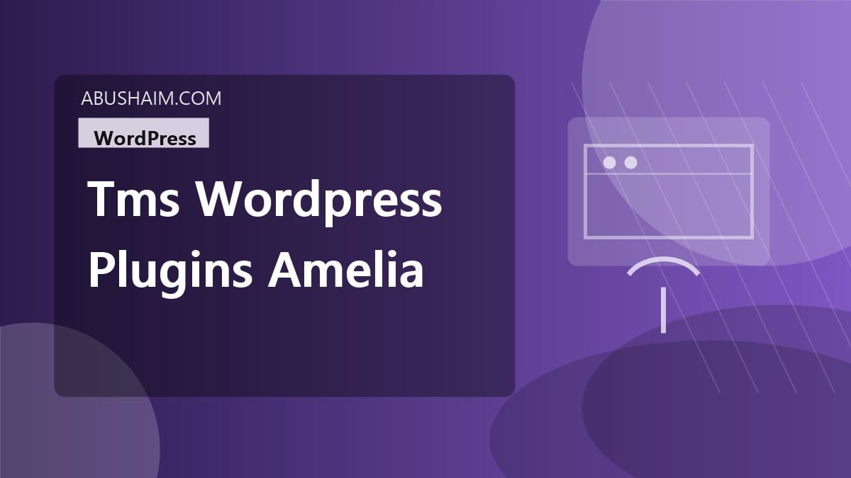TMS WordPress Plugins - Amelia How does Amelia help with WordPress bookings? Read My Full Review Now 4 tms wordpress plugins amelia amelia help, TMS WordPress Plugins - Amelia How does Amelia help with WordPress bookings? Read My Full Review Now, wordpress guide