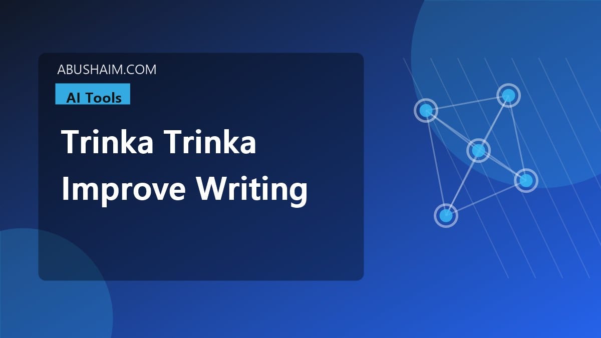 trinka trinka improve writing, Trinka AI How Does Trinka AI Improve Writing Read My Full Review Now, ai tools guide