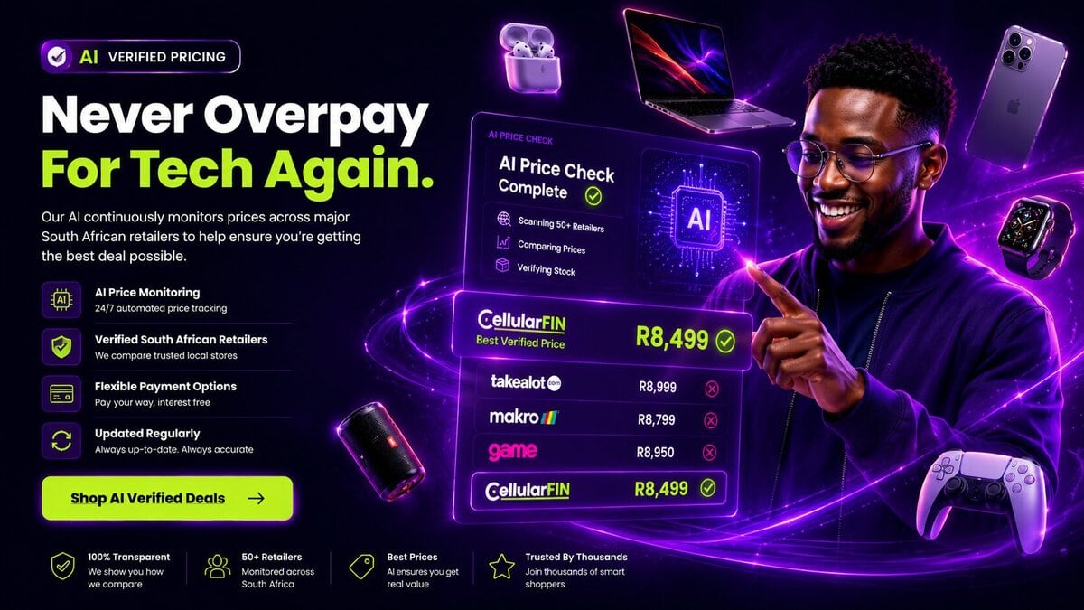 AI-verified lowest tech prices in South Africa — Cellularfin vs Takealot, Makro and Game price comparison showing R8,499 vs R8,999 verified best price