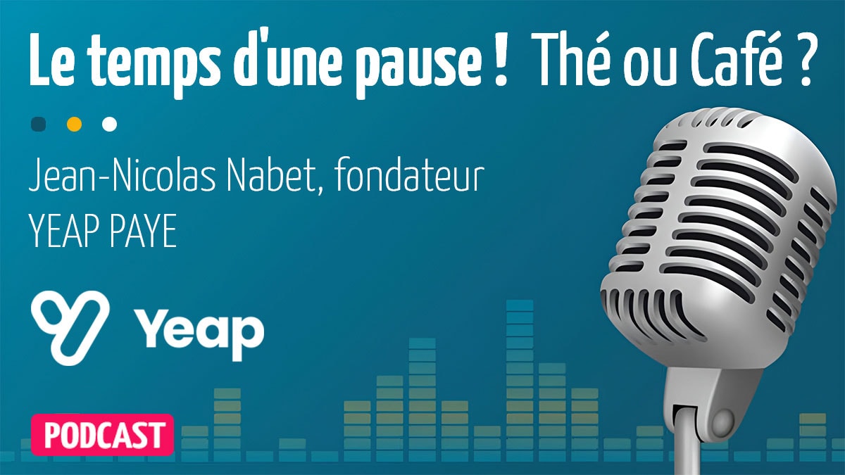 PODCAST - YEAP PAYE API et GTA