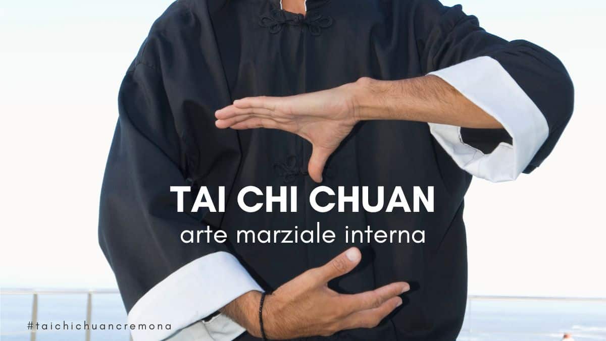 Tai Chi Chuan arte marziale per sviluppare l'energia interna
