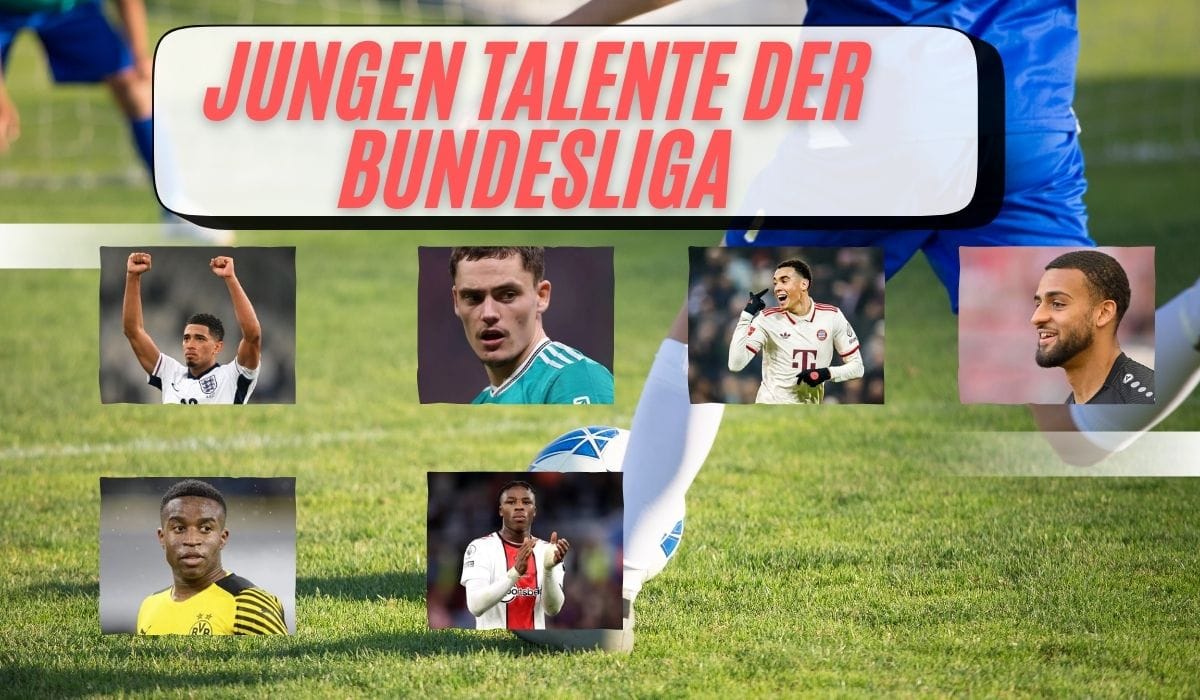 Die besten jungen Talente der Bundesliga Die Zukunft des deutschen Fußballs