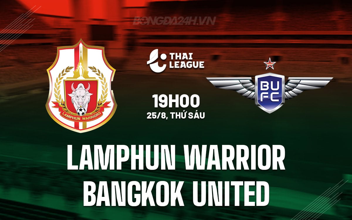 Lamphun Warrior vs Bangkok United