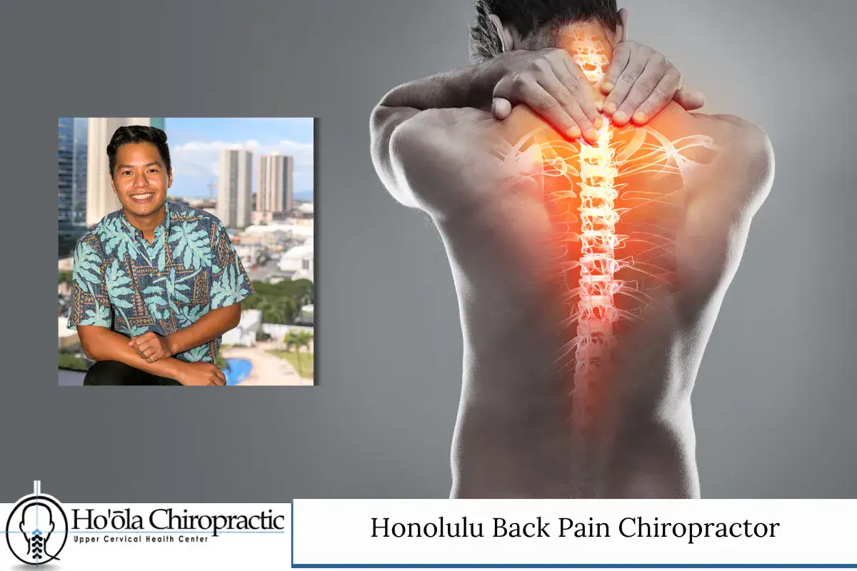 Honolulu Back Pain Chiropractor - Ho_ola Chiropractic