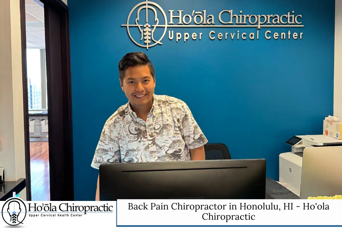 Back Pain Chiropractor in Honolulu, HI - Ho'ola Chiropractic