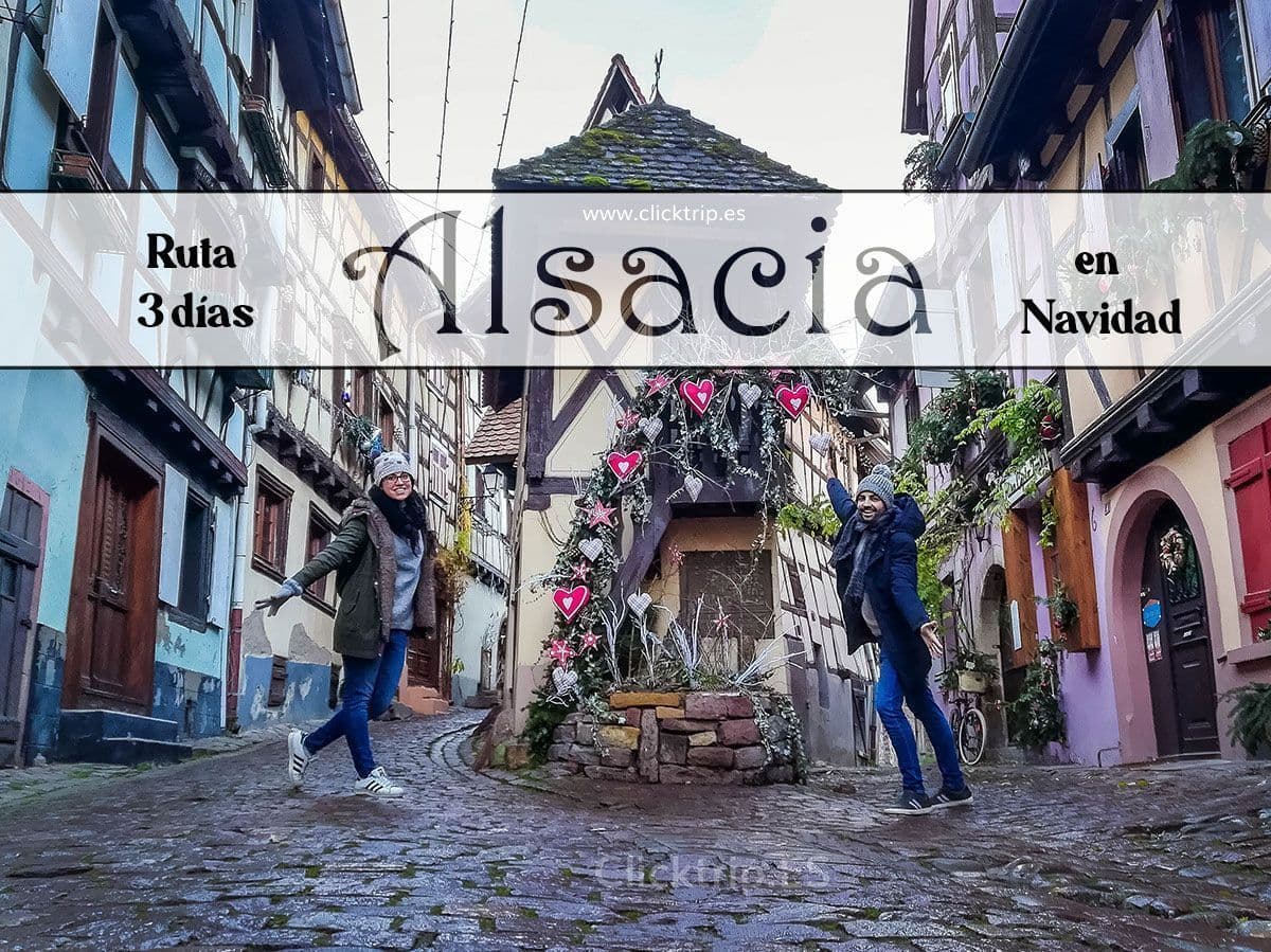 Alsacia en Navidad_Ruta 3 días en coche_ClickTrip