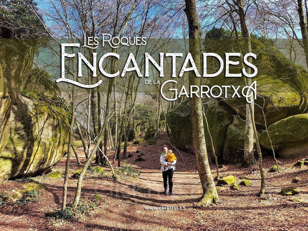 Roques Encantades · Rutas de senderismo con niños