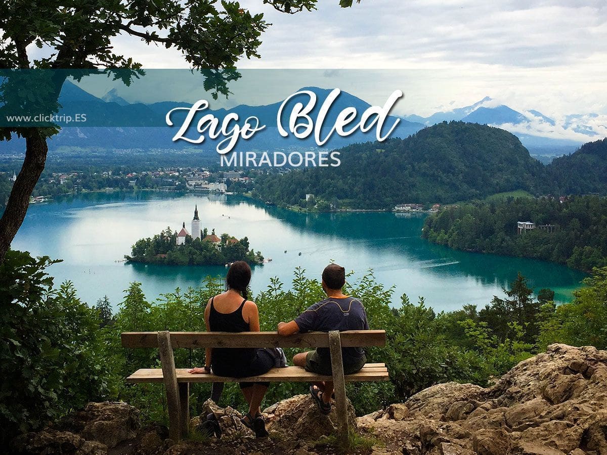 Miradores del lago Bled-Eslovenia-Ruta-Como-llegar-ClickTrip