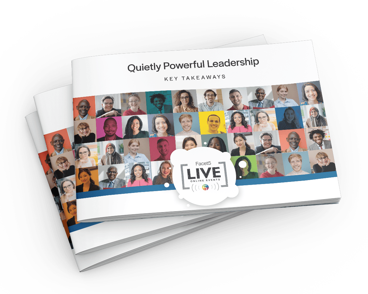 Facet5 Live: Quietly Powerful leadership key takeaways cover