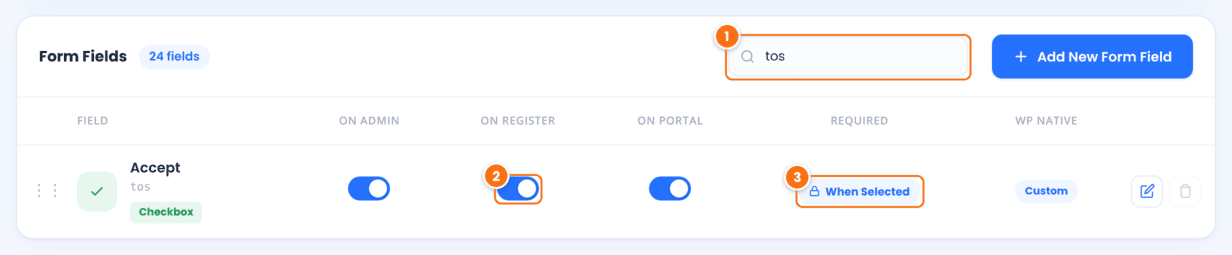 The Accept field with slug tos in the Custom Fields tab of the Ultimate Affiliate Pro registration form, with On Register turned on and Required set to When Selected