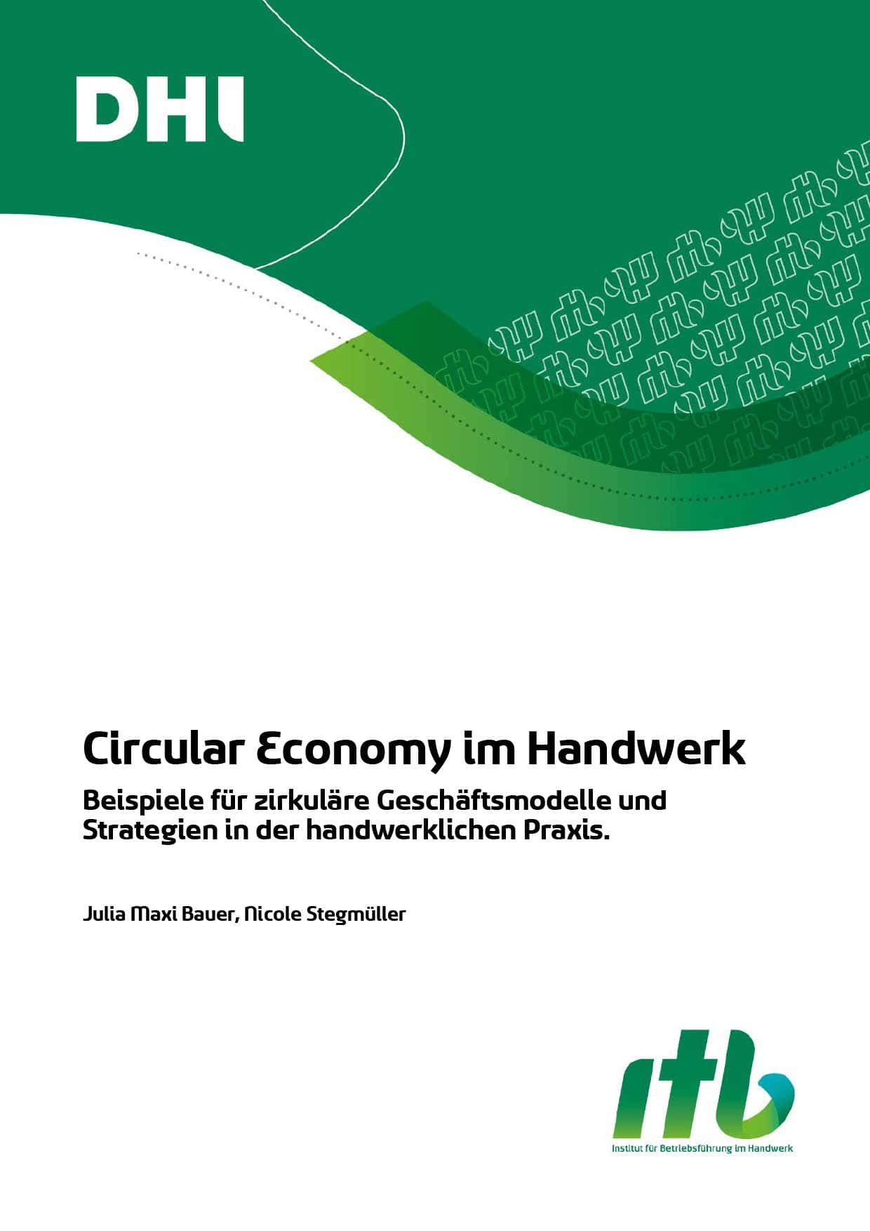 Kreislaufwirtschaft im Handwerk DHI Karlsruhe - Kreislaufwirtschaft im Handwerk, nachhaltige Geschäftsmodelle.
