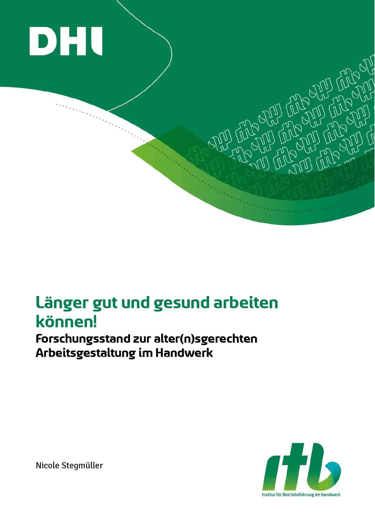 DHI itb Karlsruhe - Fachmesse für Handwerksarbeit DHI itb Karlsruhe Fachmesse für Handwerksarbeit und Innovationen in der Branche.
