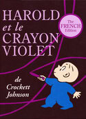 Harold and the Purple Crayon (French edition, 2013)