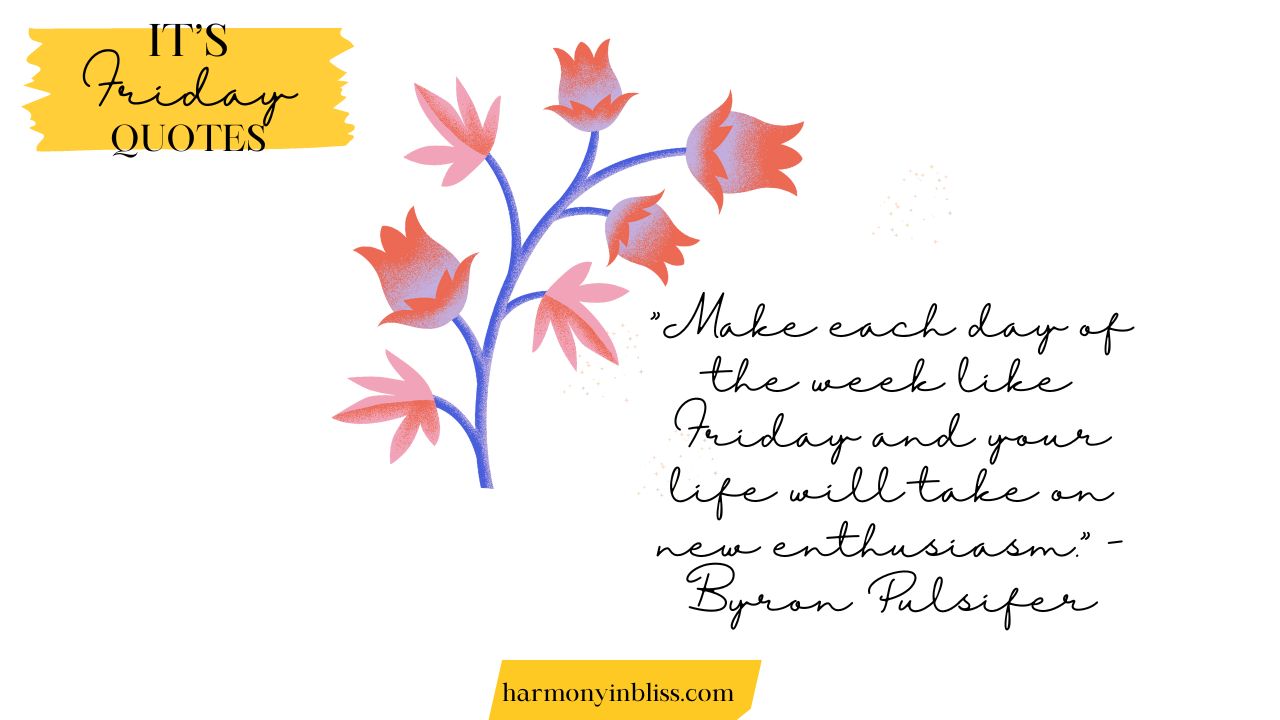 It's Friday Quotes