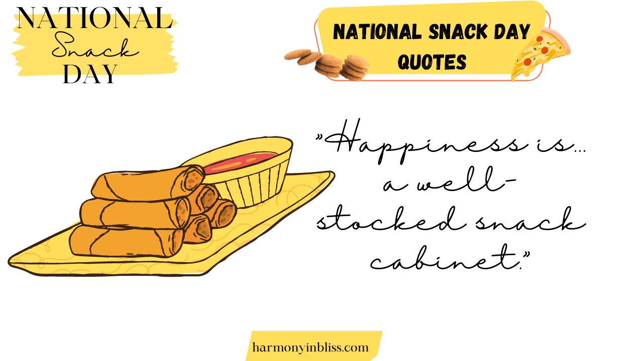 National Snack Day Quotes